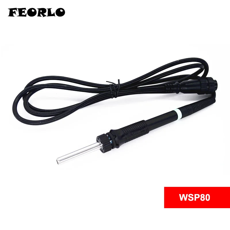 FEORLO WSP80 Handle Free shipping For WELLER Heating element for Weller WSP 80 weller WSD 81 solder station durable Heater