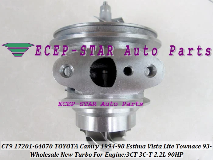 Turbo CHRA Cartridge Core CT9 17201-64070 17201-64071 Turbine For TOYOTA Camry Lite Ace TownAce Vista Emina Lucida 3CT 3C-T 2.2L