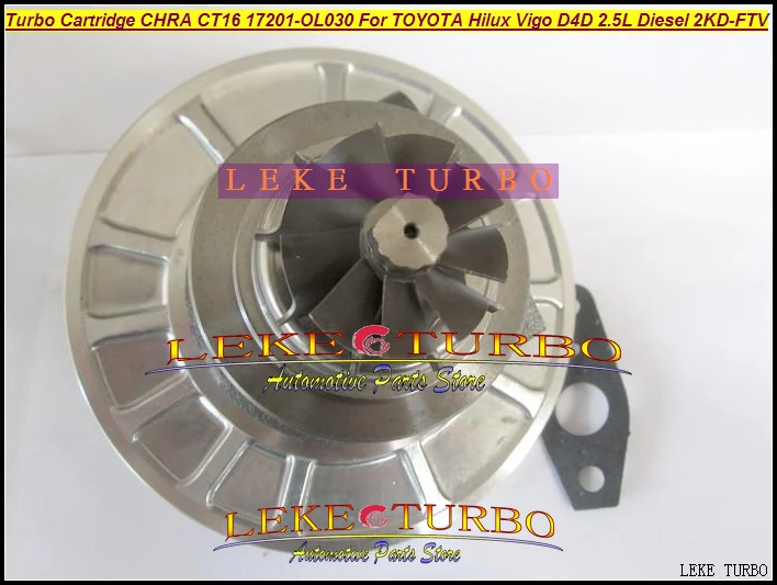 Free Ship Turbo Cartridge CHRA Core CT16 17201-OL030 17201-0L030 17201 OL030 Turbocharger For TOYOTA Hilux Vigo 2KD 2KD-FTV 2.5L