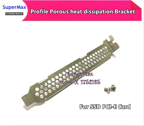 NEW Full Profile Porous heat dissipation Bracket/baffle for Standard 54MM Mounting Size SSD PCI-E Card