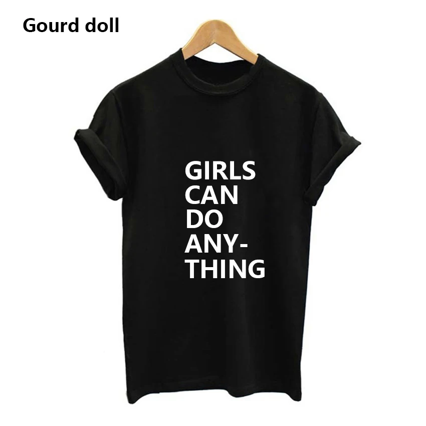 Harajuku GIRLS CAN DO ANY THING Letter Print T-shirts Women POWER Casual t shirt For Female Lady Women short sleeve Tops tumblr