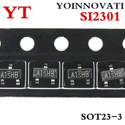 Transistor de efecto de campo SOT23 IC de mejor calidad, modo de mejora de canal P, SI2301 A1SHB, 100 unids/lote