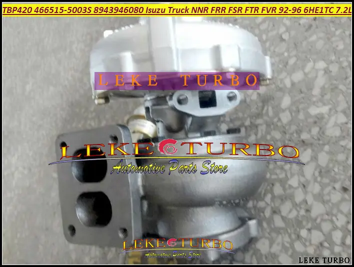 Turbo TBP420 466515 466515-0001 466515-0002 2910099001 2910099000 9405287 For ISUZU NNR FRR FSR FTR FVR Truck 6HE1 TC 6HE1TC 7.2