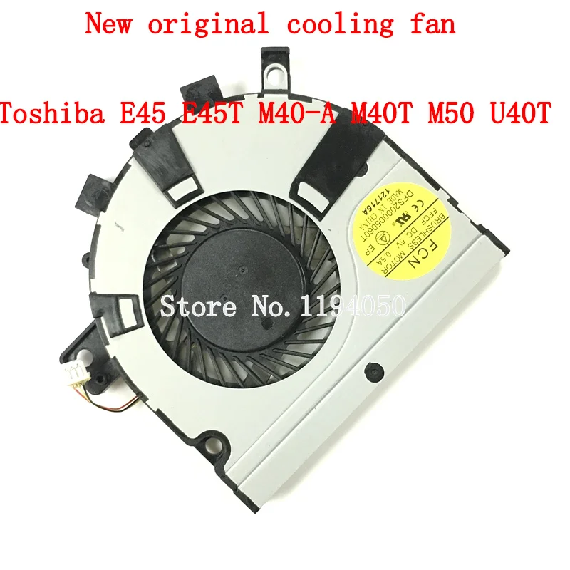 

Original New DFS200005060T FFCF Cooling Fan Satellite E45 E45T M40-A M40T M40T-AT02S M50 M50-A U40T Cooling CPU Fan FANS