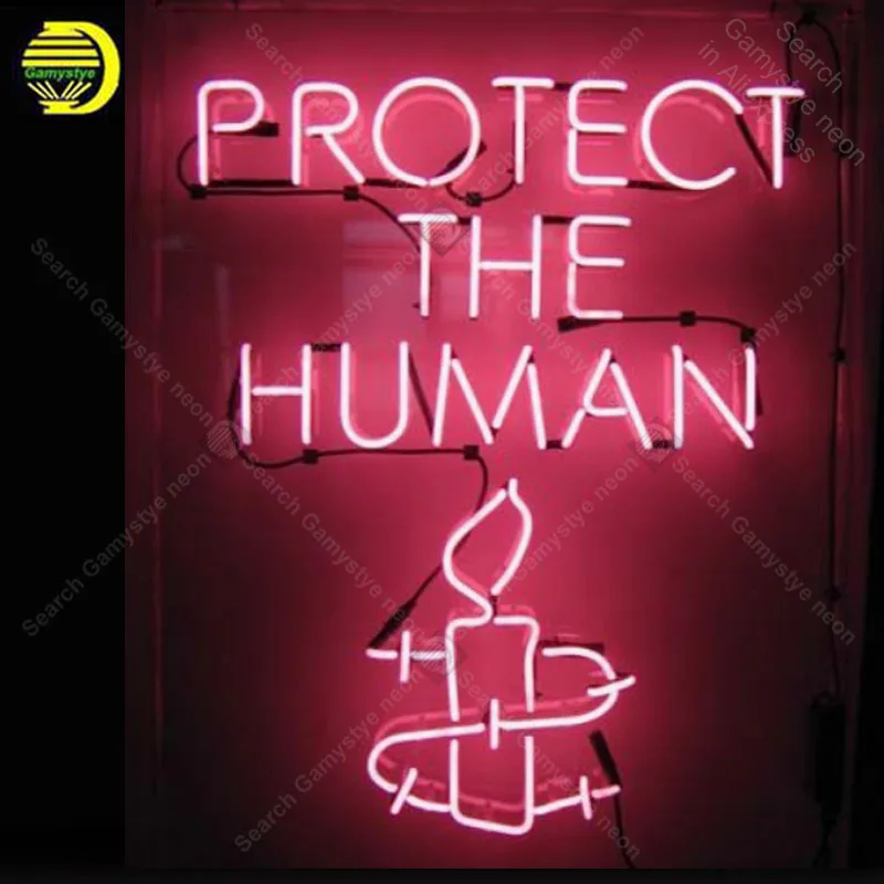 

Neon Sign for Protect Human Neon Bulb sign Beer Bar Pub Restaurant handcraft glass tube light Decor wall home lamps for sale