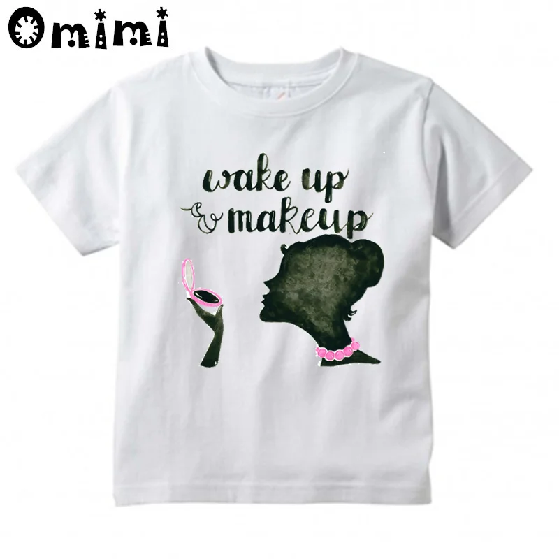 Kid Wake Up and Makeup design T shirt Children short sleeve Clothing Funny cartoon summer Top tshirt,ooo3090