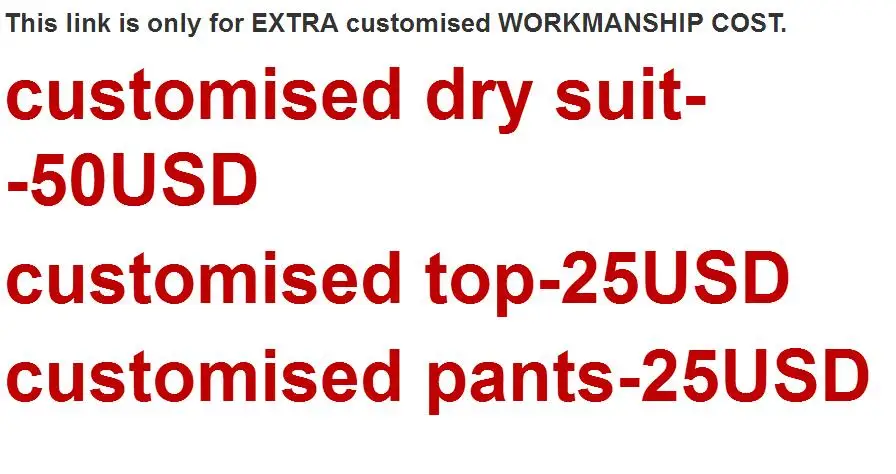 CUSTOMISED DRY SUIT,DRY TOP,DRY PANTS EXTRA COST