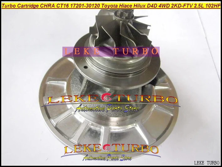 Turbo Cartridge CHRA Core CT16 17201-30120 Oil Turbocharger For TOYOTA Hiace Hilux Hi-lux D4D 4WD 2KD-FTV 2KD 2KDFTV 2.5L 102HP