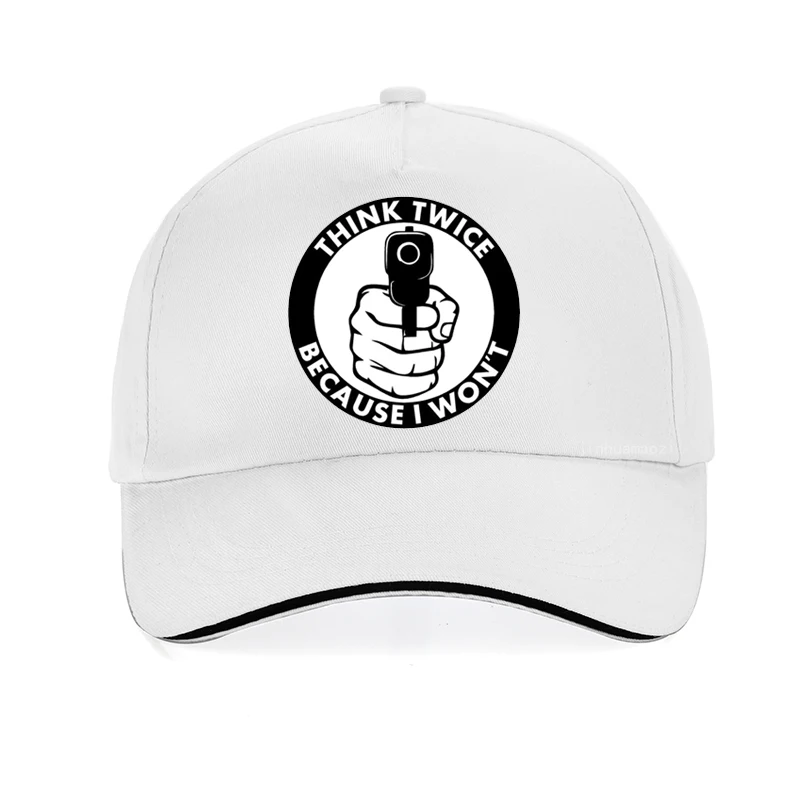 Think Twice Because I Won\'t Baseball cap fashion printing Unisex 100%Cotton Dad hat adjustable bone Men women snapback hats