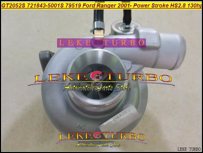 Turbo Turbine GT2052S 721843-0002 721843-5001S 721843 79522  Turbocharger For Ford Ranger 2001- Power Stroke HS2.8 2.8L 130HP