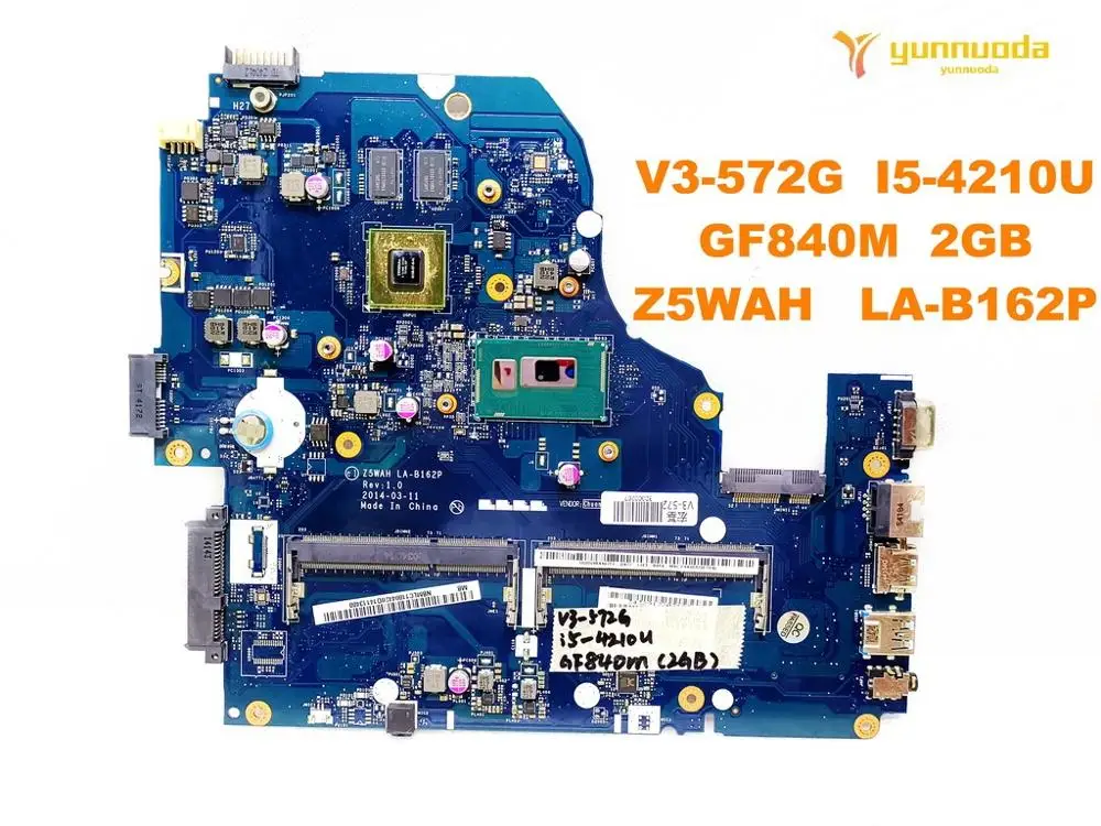 Original for ACER V3-572G E5-571G laptop motherboard with  I5-4210U cpu GF840M 2GB gpu Z5WAH  LA-B162P tested good free ship