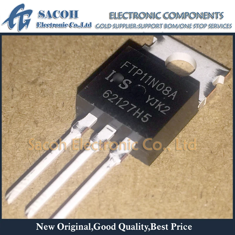 

New Original 10Pcs/Lot FTP11N08A FTP11N08 11N08 OR FTP11N07N OR FTP11N06C TO-220 100A 80V Power MOSFET Transistor