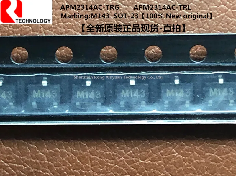 

10pcs/lot APM2314AC-TRL APM2314AC-TRG APM2314AC-TR APM2314AC APM2314 Marking: M143 SOT-23 100% New Original