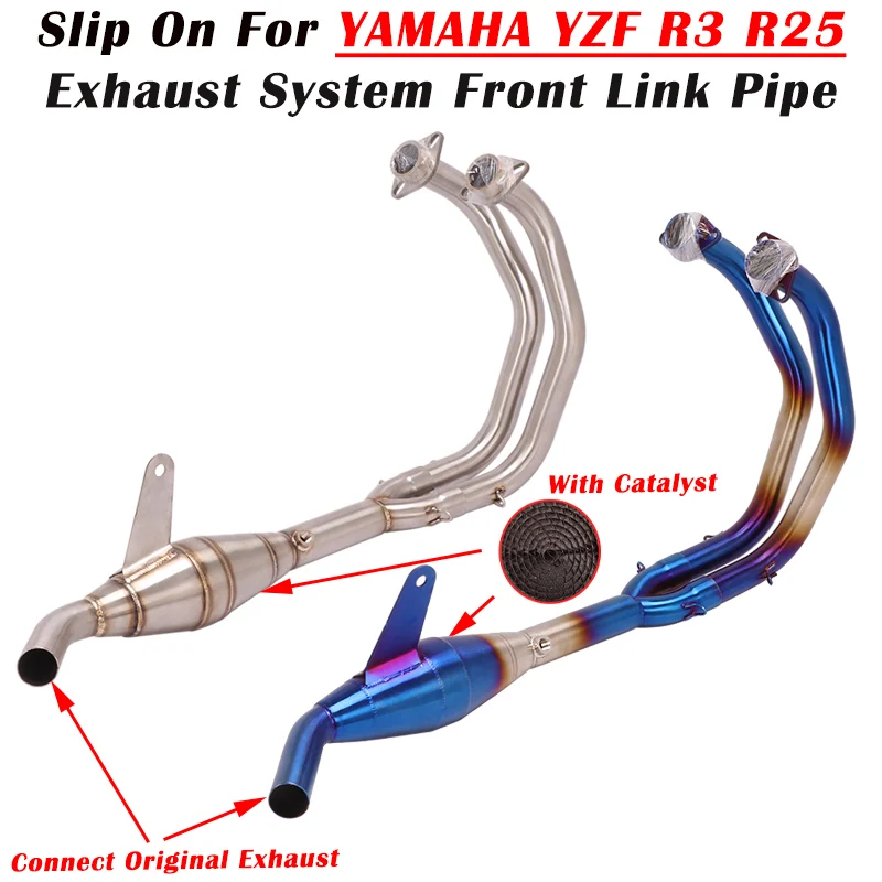

Slip On For YAMAHA YZF R25 R3 Motorcycle Exhaust System Pipe Escape Front Link Pipe Catalyst Connect Original Muffler Exhaust
