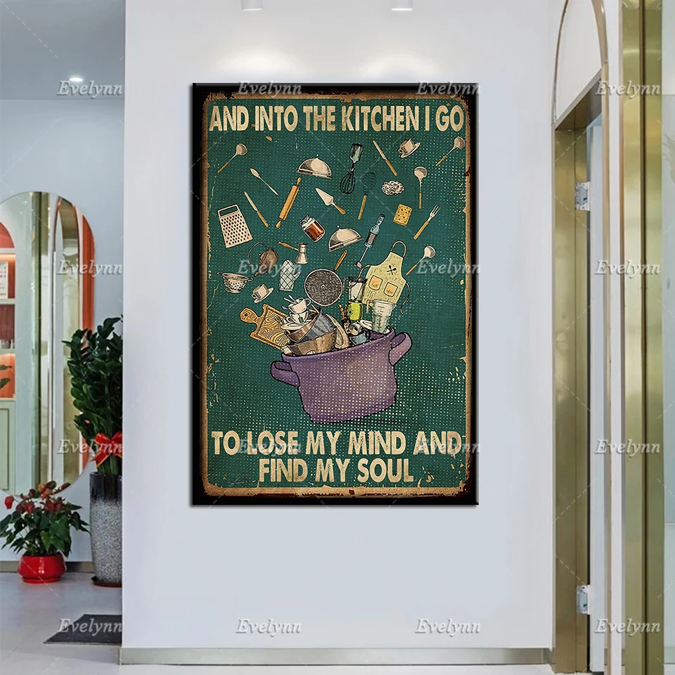 Baking Baker And Into The Kitchen I Go To Lose My Mind And Find My Soul Retro Poster Home Living Decor Prints Wall Art Canvas