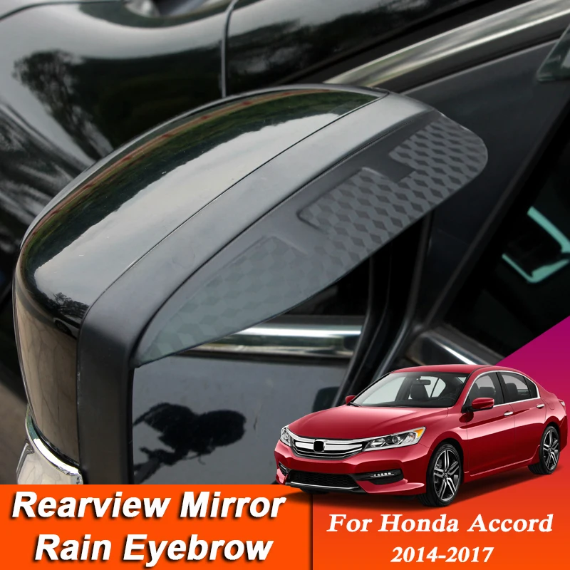 

Car-styling For Honda Accord 2014-2017 Carbon Fiber Rearview Mirror Eyebrow Rain Shield Anti-rain Cover External Accessory