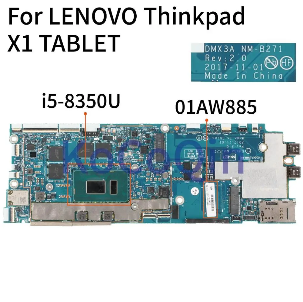 

For LENOVO Thinkpad X1 TABLET 3rd I5-8350U 8G RAM Notebook Mainboard DMX3A NM-B271 01AW885 SR3L9 Laptop Motherboard