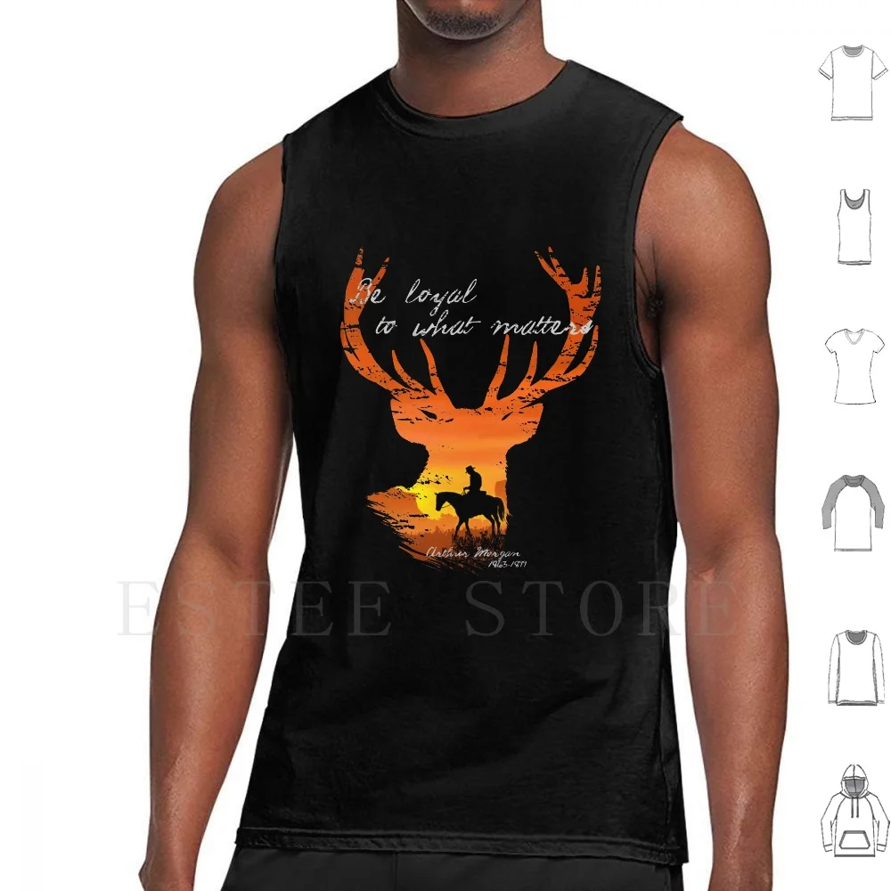 Be Loyal To What Matters-Arthur Morgan Tribute Tank Tops Vest Sleeveless Redemption 2 Rdr2 Arthur Morgan Cowboy Stag Sunset