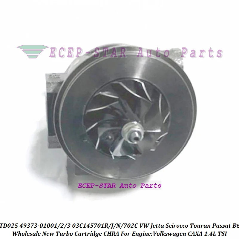 Turbo Cartridge CHRA TD025 49373-01003 49373-01001 49373-01002 03C145701R 03C145701J For VW Touran Scirocco Passat B6 CAXA 1.4L