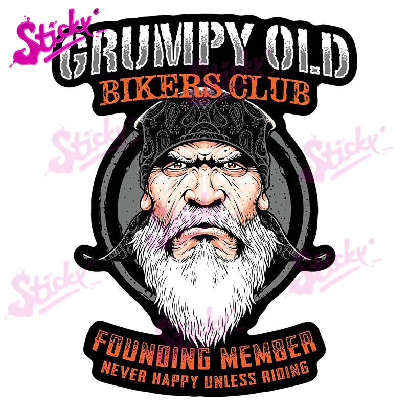 

STICKY Grumpy Old Bikers Club Founding Member Never Happy Unless Riding Car Sticker Decal for Bicycle Motorcycle Laptop Helmet