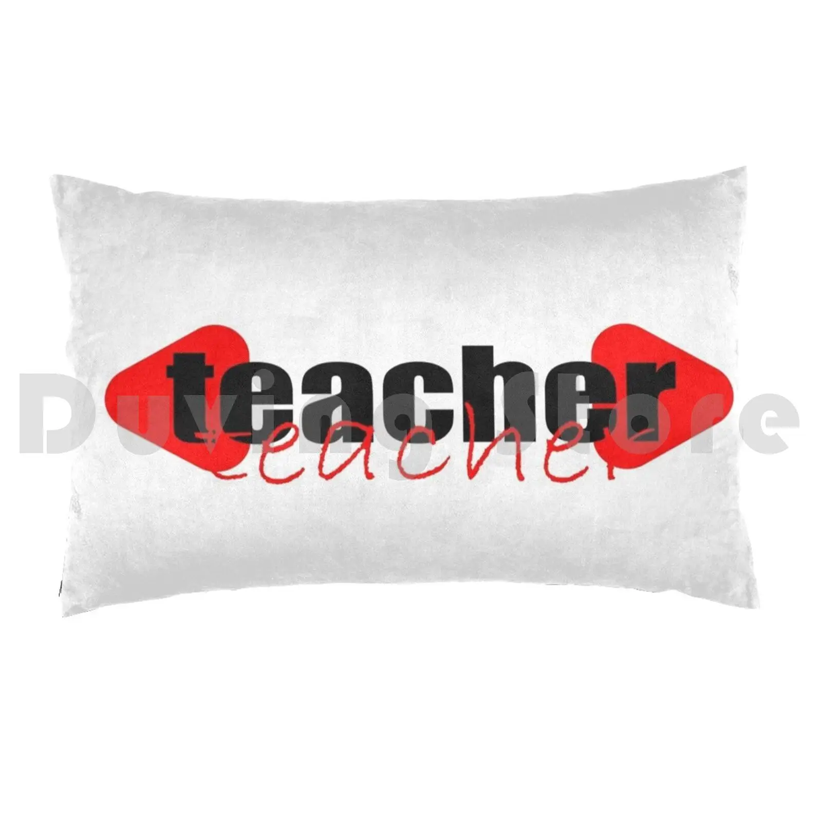 Teachers Have Sweet Hearts : Teach , Love , Inspire Pillow Case Printed 35x50 Teacher Teach English Teacher