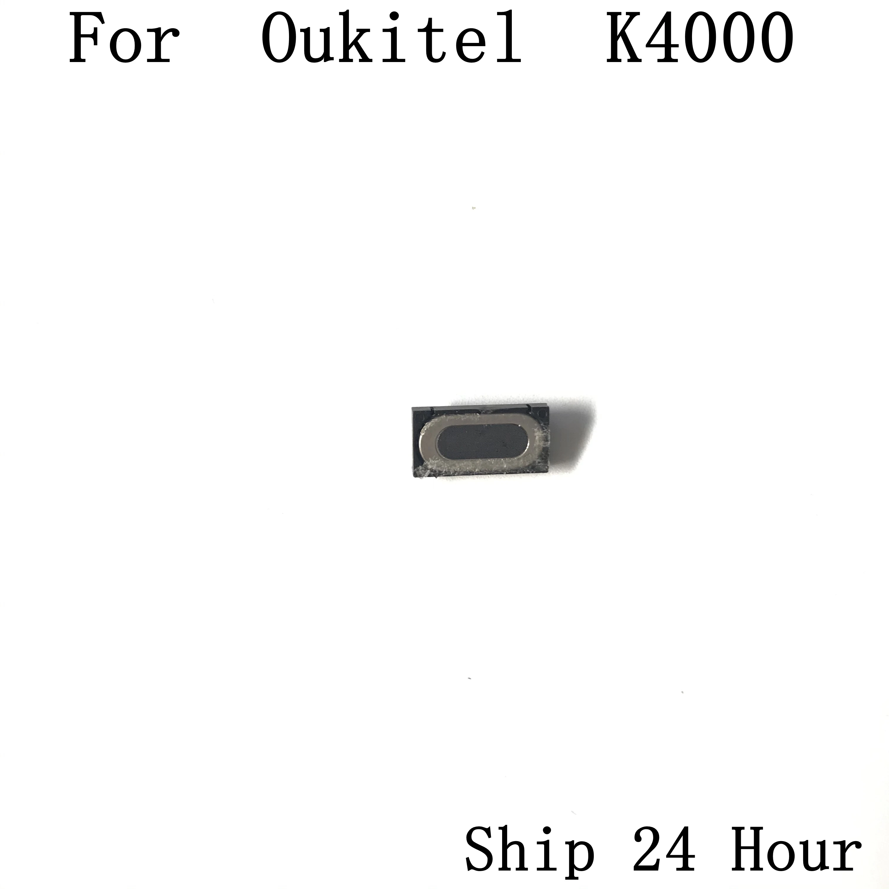 Oukitel K4000 Receiver Speaker Voice Receiver For Oukitel K4000 Repair Fixing Part Replacement