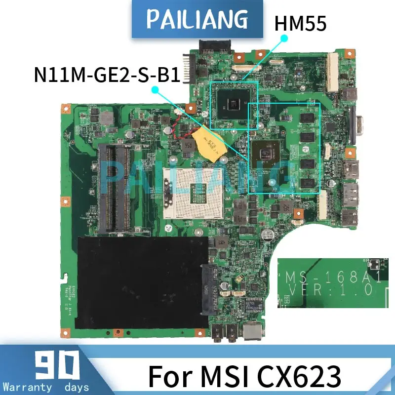 

Mainboard For MSI CX623 Laptop motherboard MS-168A1 HM55 N11M-GE2-S-B1 DDR3 Tested OK