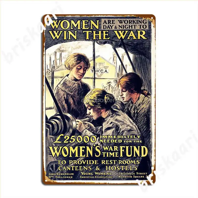 Women Are Working Day And Night To Win The War British War Time Fund Metal Sign Retro Pub Wall Decor Tin Sign Posters