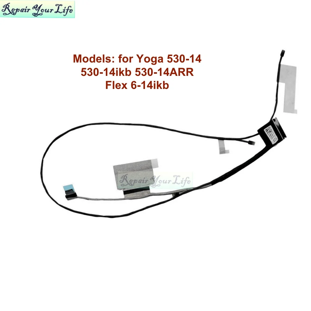 

5C10R08621 FHD LCD LVDS Video Connector Cable for Lenovo Flex 6-14 Yoga 530-14IKB 530-14ARR DC020021A00 10 Screen Flex 30Pin