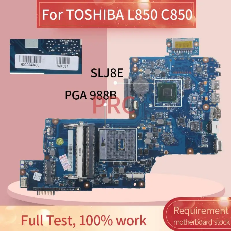 H000043480 For TOSHIBA L850 C850 Notebook Mainboard H000043480 SLJ8E DDR3 Laptop motherboard