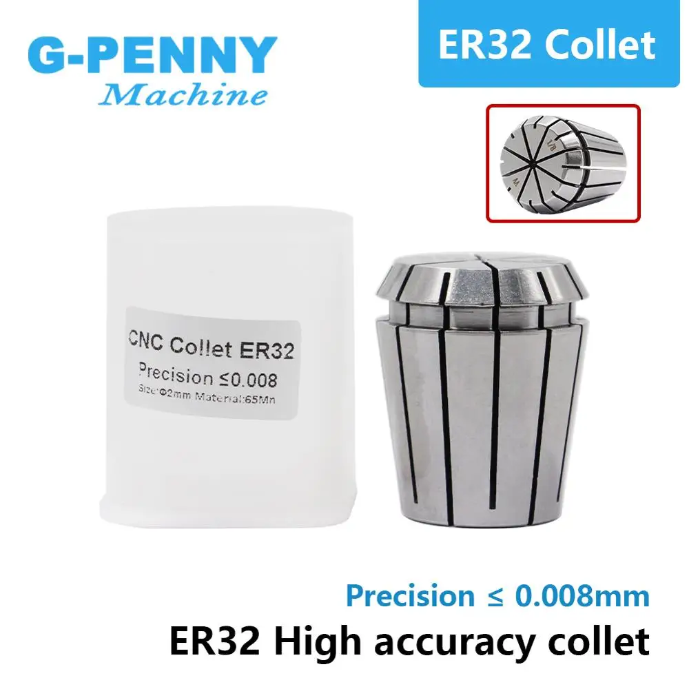 G-Penny 1 pcs High accuracy ER32 Spring Collet Chuck Precision 0.008mm 2-20mm 1/2 1/4 Collets CNC For Milling Tool Spindle Moor