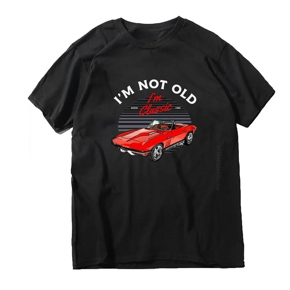 Oversize Men\'s T Shirt 1965 Corvette Car I\'m Not Old I\'m Classic T-Shirt Printing Tops Mens Comfortable Tees Top T-Shirts