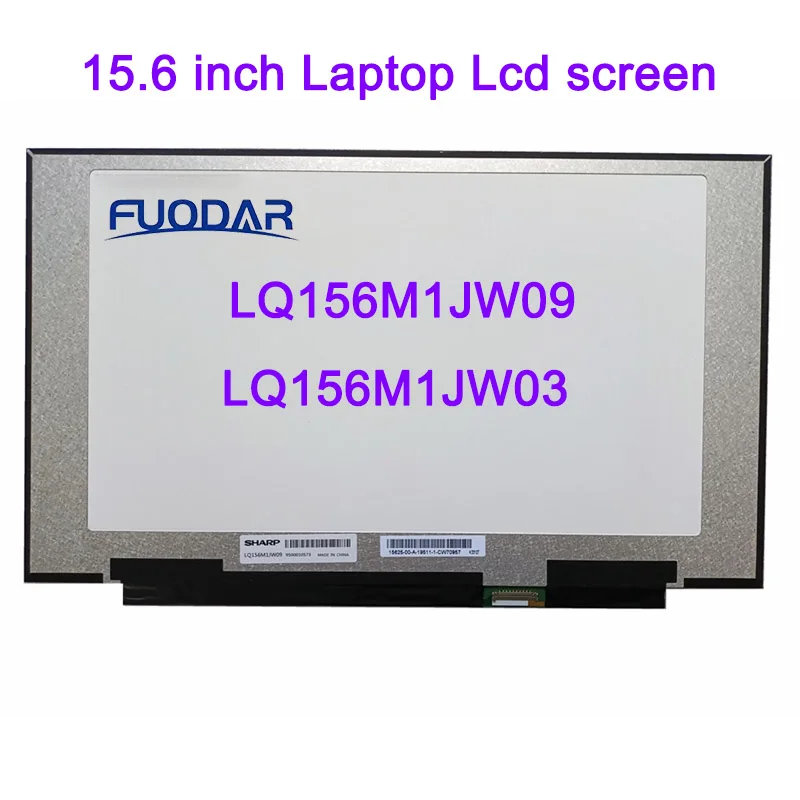 

15.6 Inch Laptop Lcd LED Screen Display LQ156M1JW09 LQ156M1JW03 240HZ FHD 1920*1080 40pins 100% sRGB