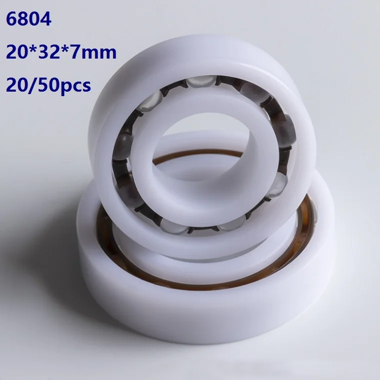 

20/50pcs 6804 20*32*7mm POM bearing Pom Plastic Deep Groove Ball Bearing with Glass balls Nylon Cage deep groove 20×32×7mm