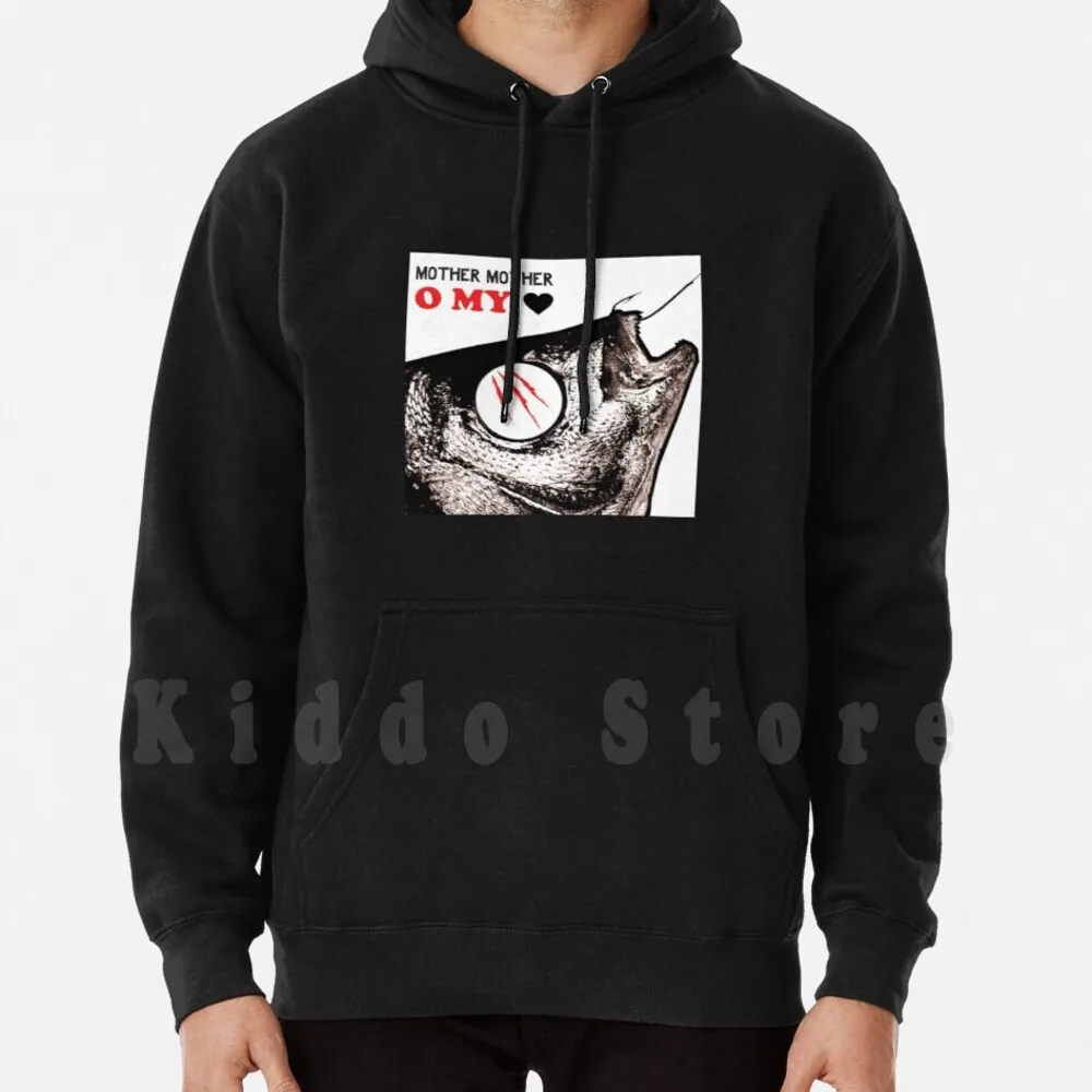 Mother Mother O My Heart Hoodies Long Sleeve Mother Mother Band Music Indie Hello Community Hayloft Album