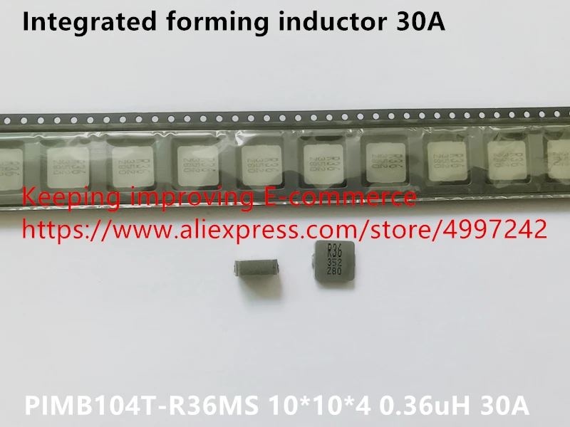 Original new 100% integrated forming inductor PIMB104T-R36MS 10*10*4MM 0.36uH 30A