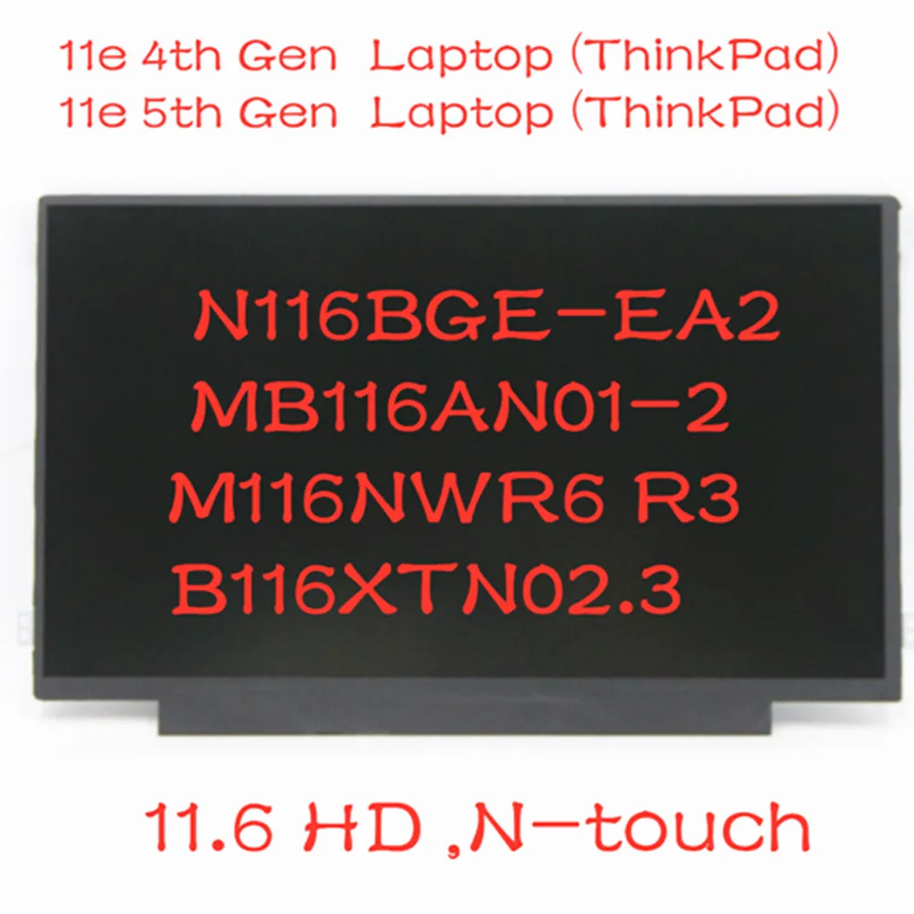 Applicable to Thinkpad 11e 4th Gen 11e 5th Gen laptop LCD pane 11.6