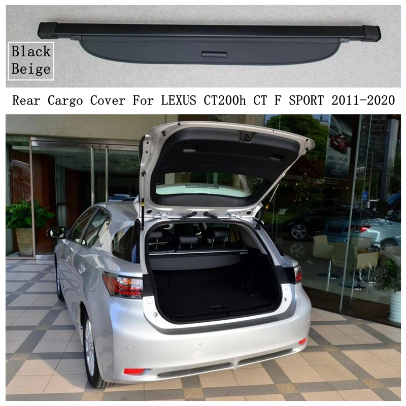 Rear Cargo Cover For LEXUS CT200h CT F-SPORT 2011-2020 Privacy Trunk Screen Security Shield Shade Black Beige Auto Accessories