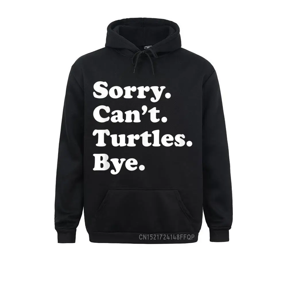 

Funny Turtles Gift For Men Women Boys Or Girls Pullover Men Long Sleeve Sweatshirts Funny Hoodies Newest Hip Hop Sportswears