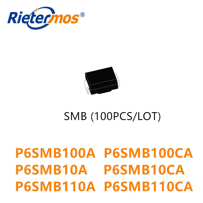 

100PCS SMB P6SMB100A P6SMB100CA P6SMB10A P6SMB10CA P6SMB110A P6SMB110CA DO-214AA HIGH QUALITY