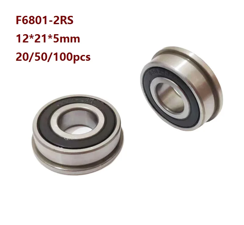 

20/50/100pcs F6801-2RS F6801RS Flange Ball Bearing Deep Groove Ball bearing 12*21*5mm Double rubber cover 12×21×5mm