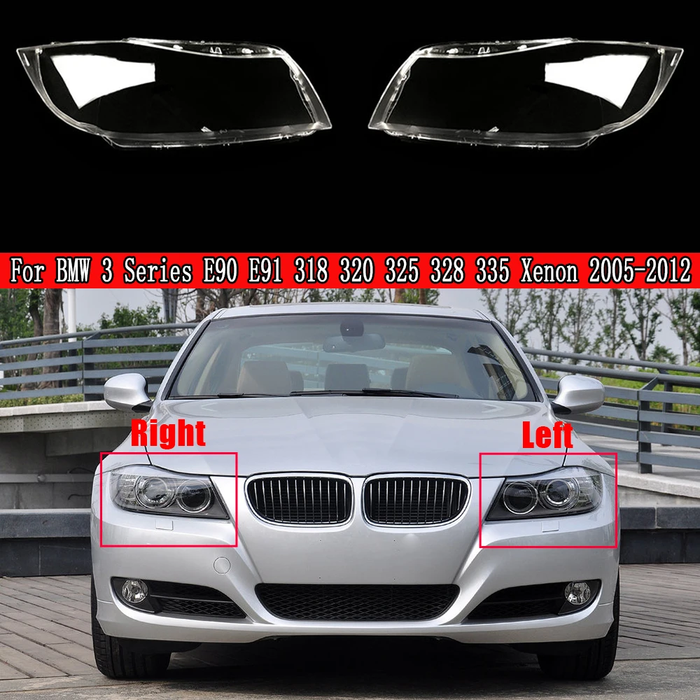 

Headlight Cover For BMW 3 Series E90 E91 318 320 325 328 335 Xenon 2004 2005 2006 - 2012 Car Headlamp Lens Lampshade Plexiglass