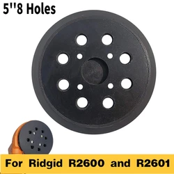 5 Inch  8-Hole Hook and Loop Replacement Sanding Pad for Ridgid R2600 and R2601 Backing Plate Random Orbit Sander Car Polisher