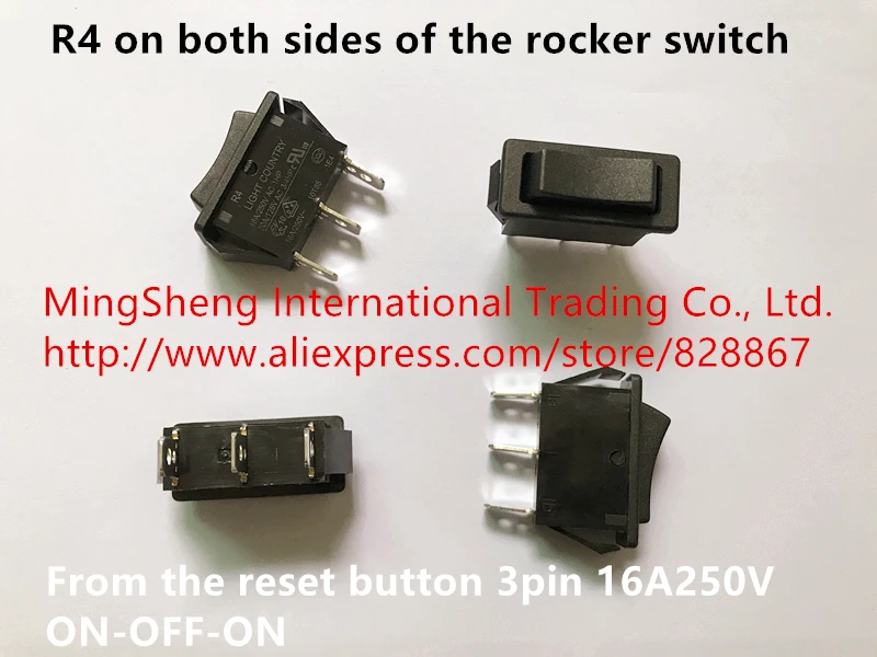 Original new 100% R4 on both sides of the rocker switch from the reset button 3pin 16A250V ON-OFF ON-OFF-ON