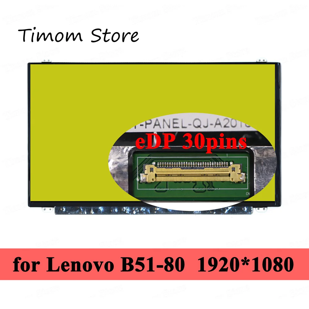 

Для ноутбука LENOVO B51-80 80LM 15,6 тонкий 30pin TN ЖК-дисплей HD N156BGE-EA2 B156XTN04.6 NT156WHM-N22 FHD B156HTN03.8