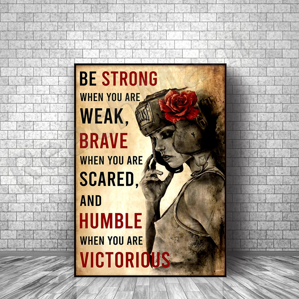 

Boxer Boxing Girl Poster Be strong when you are weak Courageous when you are afraid poster home living decor poster