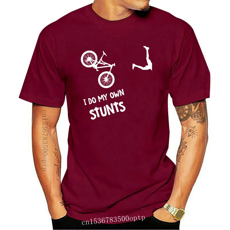 New Tshirt Brand 2021 Male Short Sleeve I Do My Own Stunts Mountain Bike Shirt - Funny MTB T-Shirt