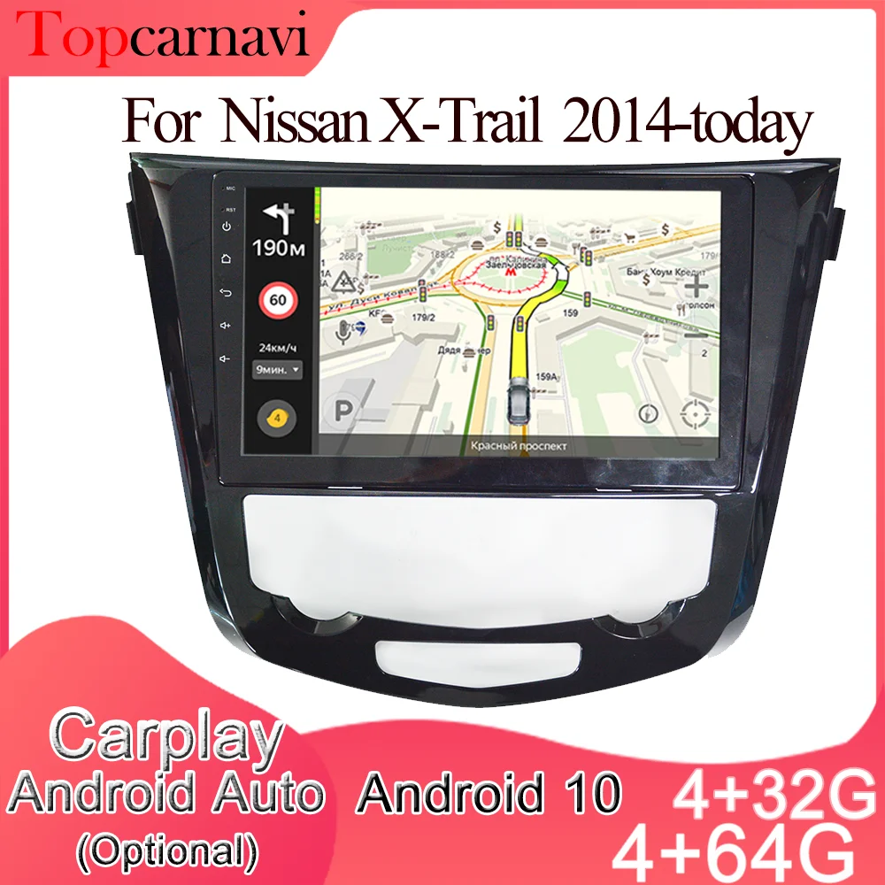 

Topcarnavi Android car multimedia DVD stereo radio video GPS GLONASS navigation CarPlay for Nissan X-Trail 2014-Today 2 Din