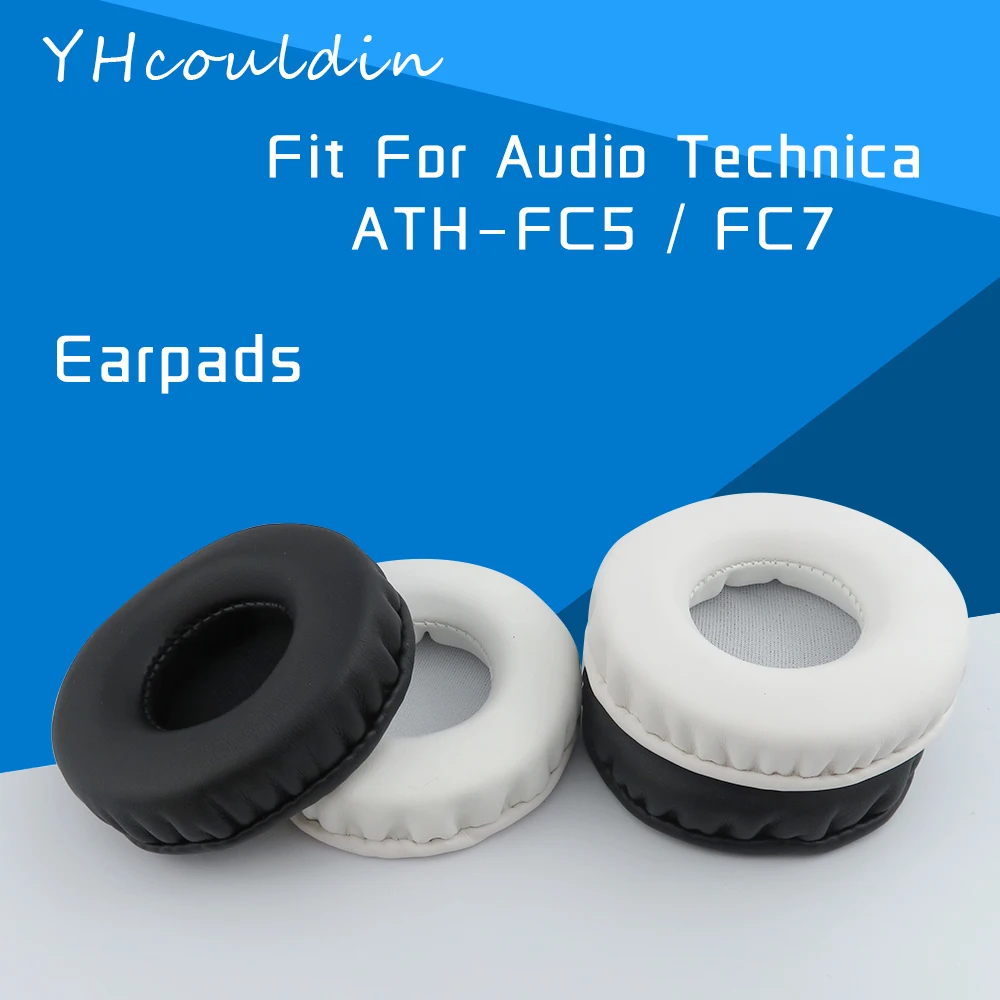 YHcouldin подушечки для Audio-Technica FC5 FC7 ATH-FC5 ATH-FC7 Наушники Аксессуары замена кожа
