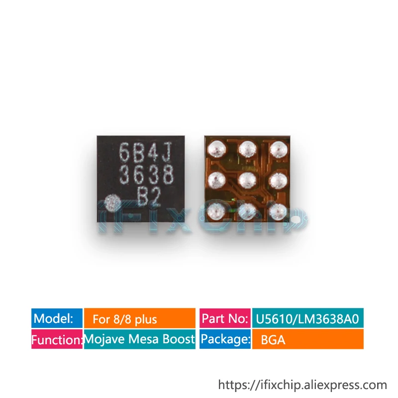 10-pcs/lot U5610 For iphone 8/8 plus/8plus LM3638A0 MOJAVE MESA BOOST Chip IC 3638 A0